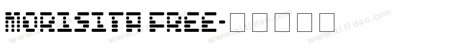 Morisita FREE字体转换